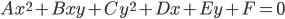 A{x}^{2}+Bxy+C{y}^{2}+Dx+Ey+F=0