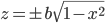 z=\pm{}b\sqrt{1-{x}^{2}}